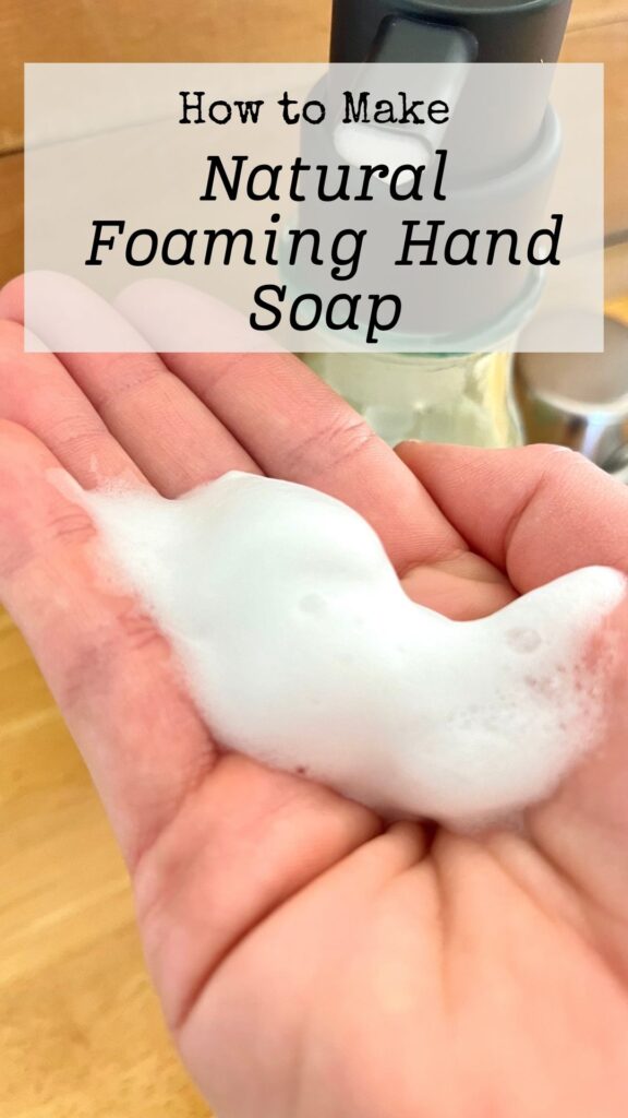 how to make natural foaming hand soap pin image