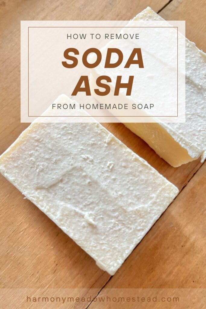 how to remove soda ash from homemade soap pin image